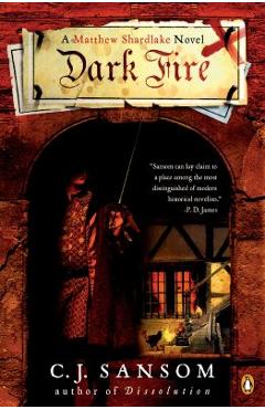 Poza produsului Dark Fire: A Matthew Shardlake Tudor Mystery - C. J. Sansom
