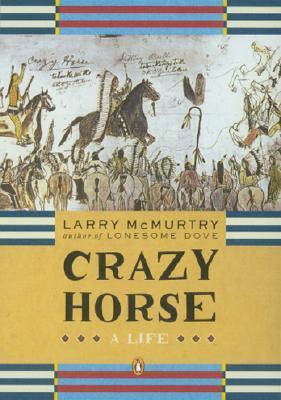 Crazy Horse: A Life - Larry Mcmurtry