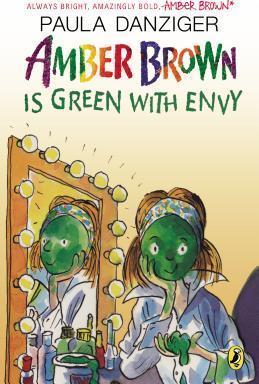Amber Brown Is Green with Envy - Paula Danziger