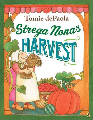 Strega Nona's Harvest - Tomie Depaola