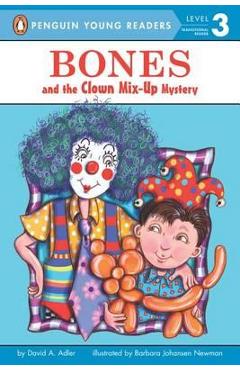 Coperta cărții 'Bones and the Clown Mix-Up Mystery - David A. Adler'