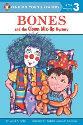 Bones and the Clown Mix-Up Mystery - David A. Adler