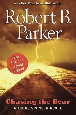 Chasing the Bear - Robert B. Parker