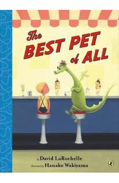 Coperta cărții 'The Best Pet of All - David Larochelle'