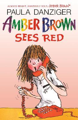 Amber Brown Sees Red - Paula Danziger