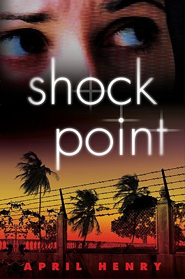 Shock Point - April Henry