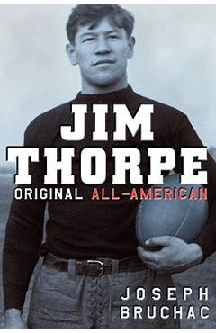 Coperta cărții 'Jim Thorpe: Original All-American - Joseph Bruchac'