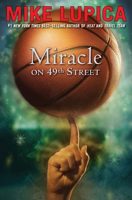 Miracle on 49th Street - Mike Lupica
