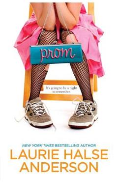 Coperta cărții 'Prom - Laurie Halse Anderson'