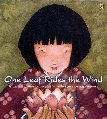 One Leaf Rides the Wind - Celeste Mannis