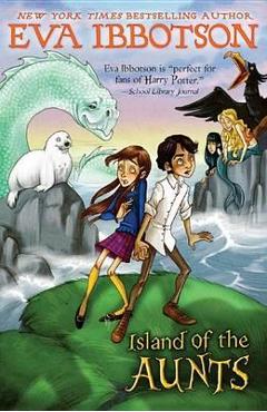 Coperta cărții 'Island of the Aunts - Eva Ibbotson'
