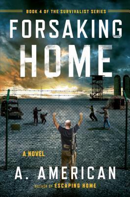 Forsaking Home - A. American