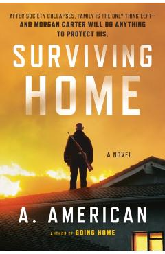Surviving Home - A. American