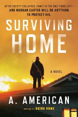 Surviving Home - A. American