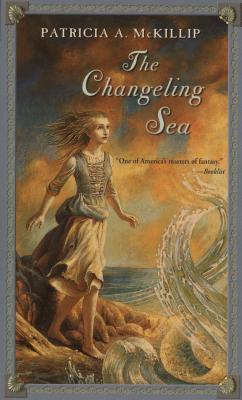The Changeling Sea - Patricia A. Mckillip