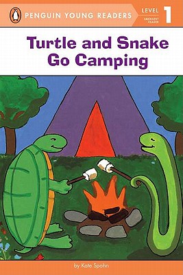 Turtle and Snake Go Camping - Kate Spohn