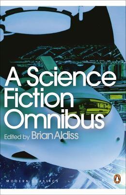 Modern Classics Science Fiction Omnibus - Brian Aldiss