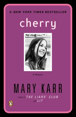 Cherry - Mary Karr