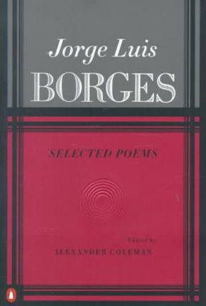 Selected Poems: Volume 2 - Jorge Luis Borges