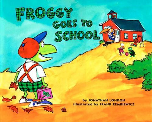 Froggy Goes to School - Jonathan London