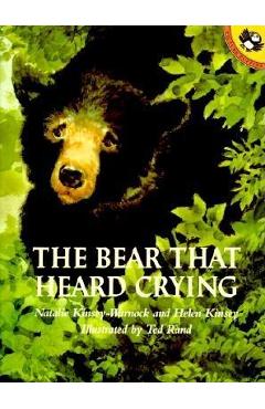 Poza produsului The Bear That Heard Crying - Natalie Kinsey-warnock