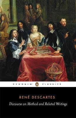 Discourse on Method and Related Writings - Rene Descartes
