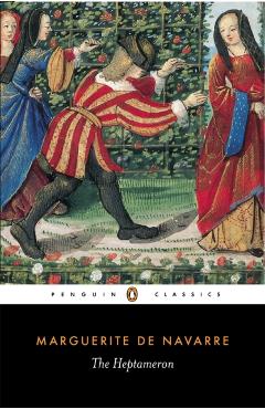 The Heptameron - Marguerite De Navarre
