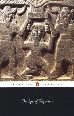 The Epic of Gilgamesh - N. K. Sandars