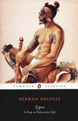 Typee: A Peep at Polynesian Life - Herman Melville