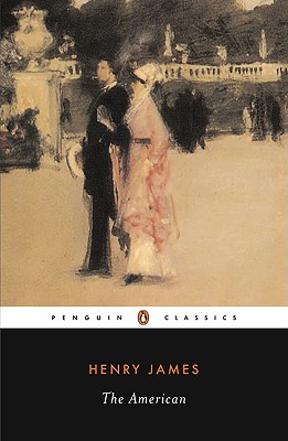 The American: Revised Edition - Henry James