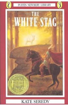 Coperta cărții 'The White Stag - Kate Seredy'