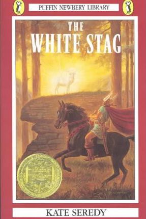 Coperta cărții 'The White Stag - Kate Seredy'