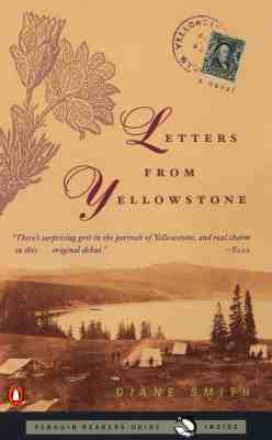 Letters from Yellowstone - Diane Smith