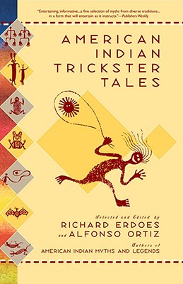 American Indian Trickster Tales - Richard Erdoes