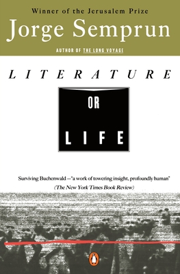 Literature or Life - Jorge Semprun