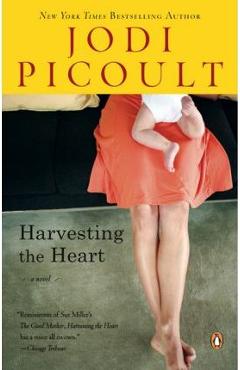 Coperta cărții 'Harvesting the Heart - Jodi Picoult'
