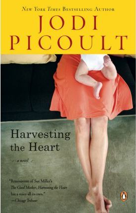 Harvesting the Heart - Jodi Picoult