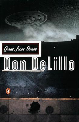 Great Jones Street - Don Delillo