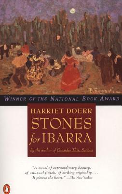 Stones for Ibarra - Harriet Doerr