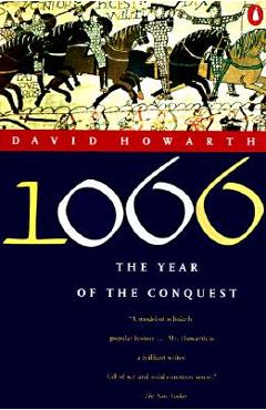 Coperta cărții '1066: The Year of the Conquest - David Howarth'