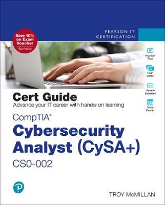 Comptia Cybersecurity Analyst (Cysa+) Cs0-002 Cert Guide - Troy Mcmillan