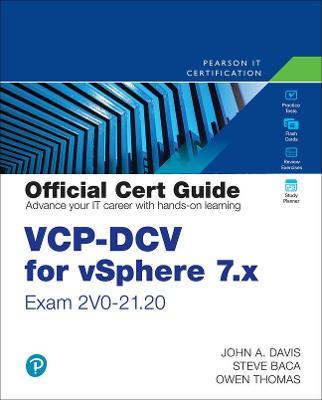 Vcp-DCV for Vsphere 7.X (Exam 2v0-21.20) Official Cert Guide - John Davis