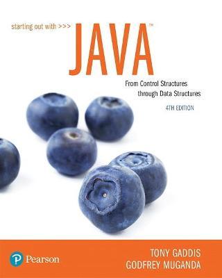Starting Out with Java: From Control Structures Through Data Structures - Tony Gaddis