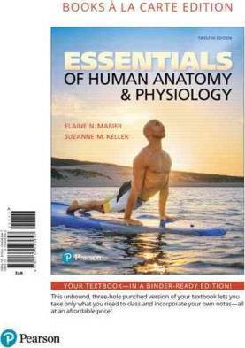 Essentials of Human Anatomy & Physiology, Books a la Carte Edition - Elaine Marieb