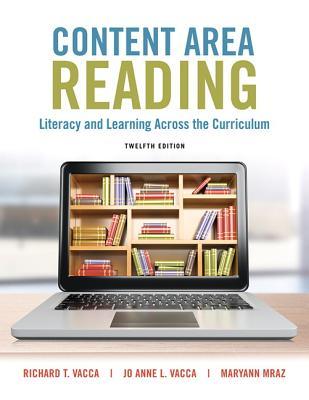 Content Area Reading: Literacy and Learning Across the Curriculum, Enhanced Pearson Etext with Loose-Leaf Version -- Access Card Package [With Access - Richard Vacca