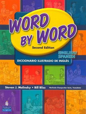 Word by Word Picture Dictionary English/Spanish Edition - Steven Molinsky