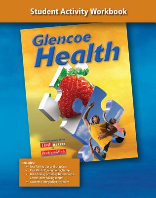 Glencoe Health: Student Activity Workbook - Mcgraw Hill