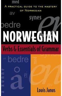 Coperta cărții 'Norwegian Verbs and Essentials of Grammar (H/C) - Louis Janus'