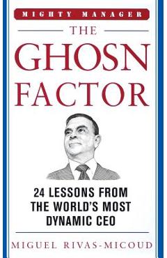 Poza produsului The Ghosn Factor - Miguel Rivas-micoud