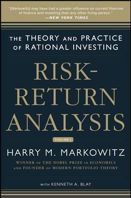 Risk-Return Analysis: The Theory and Practice of Rational Investing (Volume One) - Harry M. Markowitz
